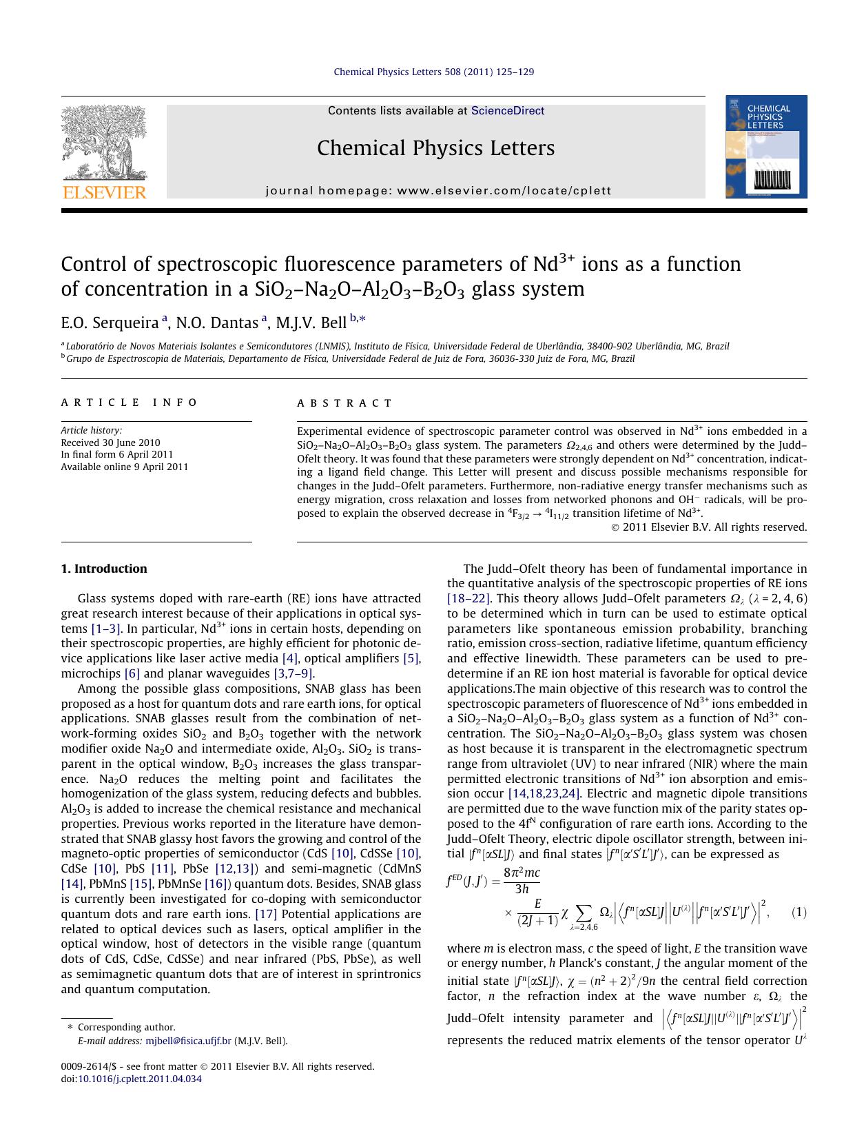 Control of spectroscopic fluorescence parameters of Nd3+ ions as a function of concentration in a SiO2Ã¢â¬âNa2OÃ¢â¬âAl2O3Ã¢â¬âB2O3 glass system by E.O. Serqueira & N.O. Dantas & M.J.V. Bell