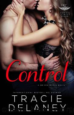 Control: A Driven World Novel (The Driven World) by Tracie Delaney & KB Worlds