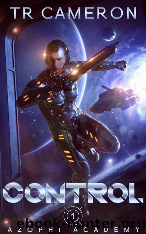 Control: Azophi Academyâ¢ Book One by Cameron TR & Carr Martha & Anderle Michael