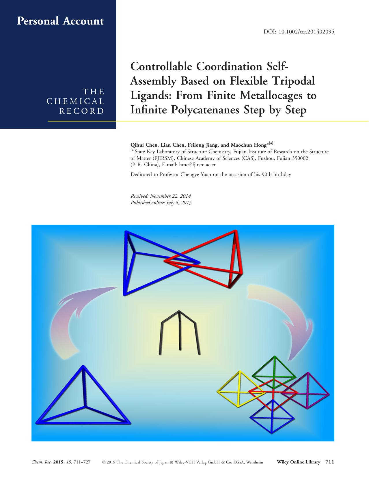 Controllable Coordination SelfâAssembly Based on Flexible Tripodal Ligands: From Finite Metallocages to Infinite Polycatenanes Step by Step by Unknown