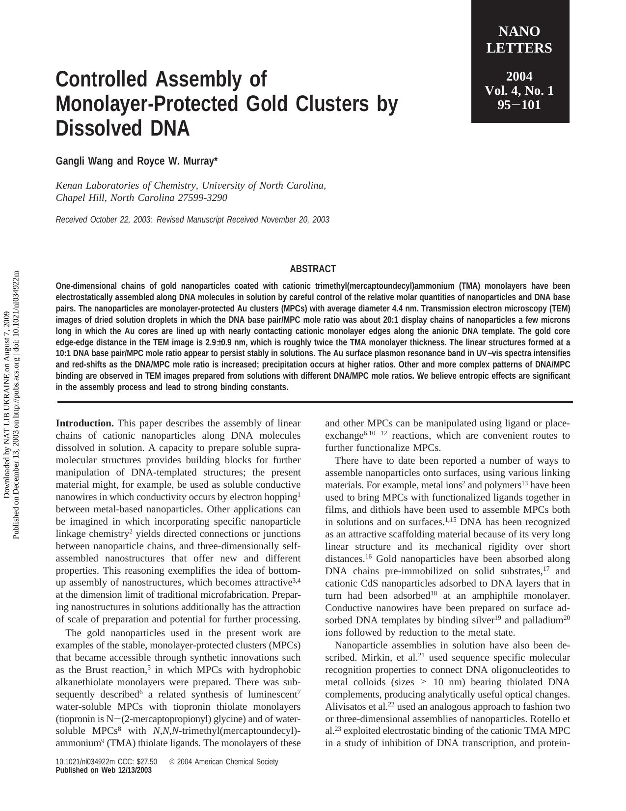Controlled Assembly of Monolayer-Protected Gold Clusters by Dissolved DNA by Gangli Wang & Royce W. Murray*
