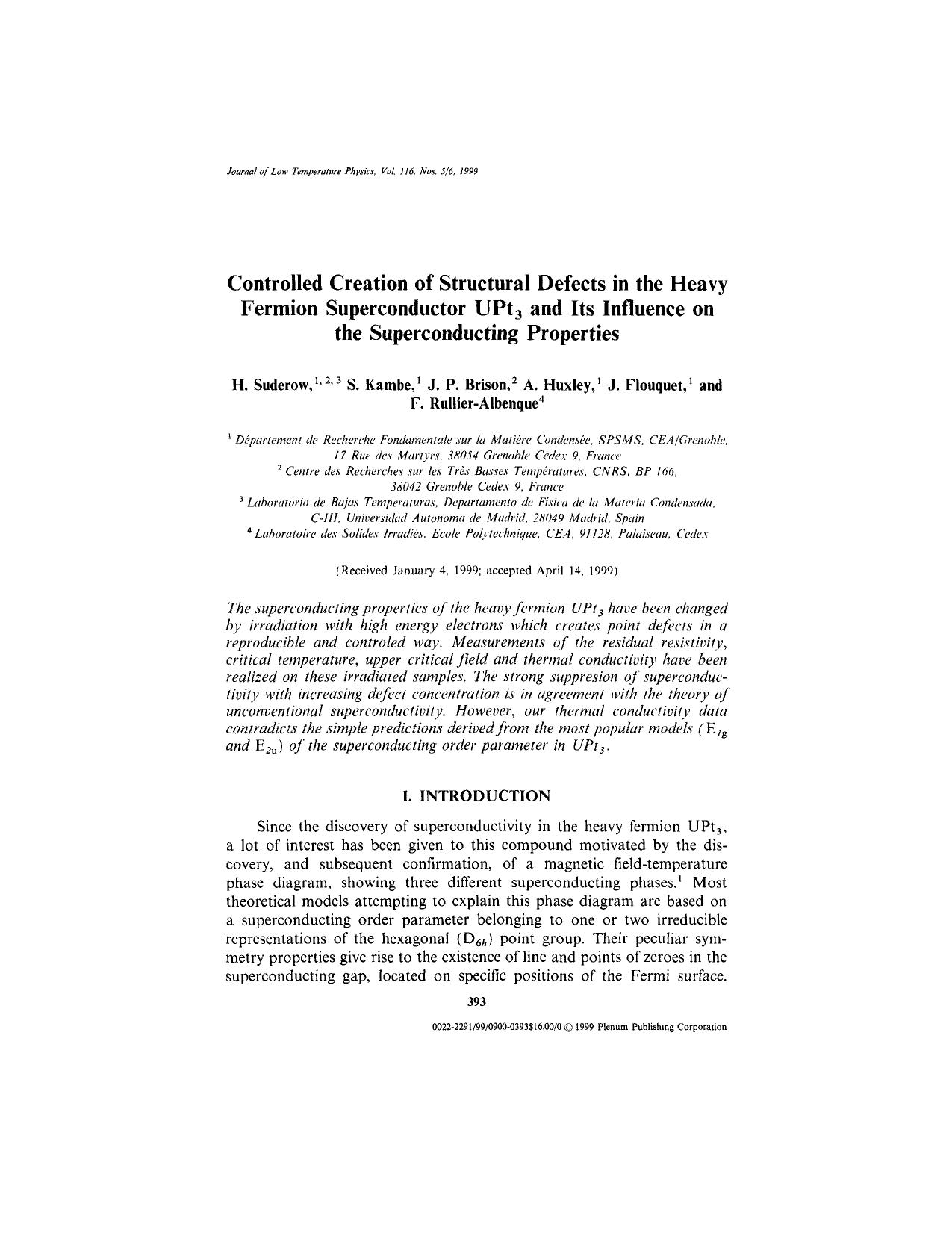 Controlled Creation of Structural Defects in the Heavy Fermion Superconductor UPt<Subscript>3<Subscript> and Its Influence on the Superconducting Properties by Unknown