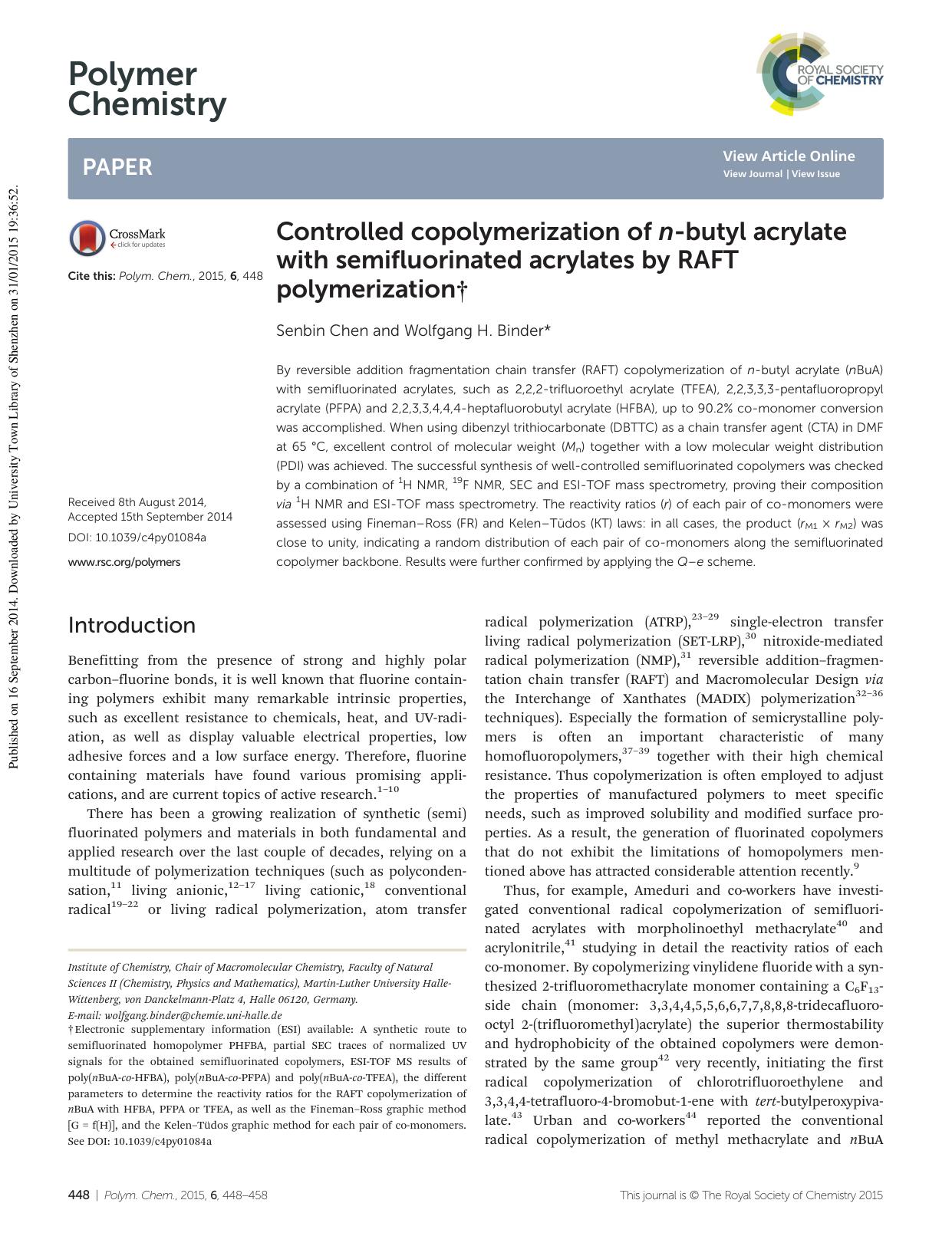 Controlled copolymerization of n-butyl acrylate with semifluorinated acrylates by RAFT polymerization by Senbin Chen Wolfgang H. Binder