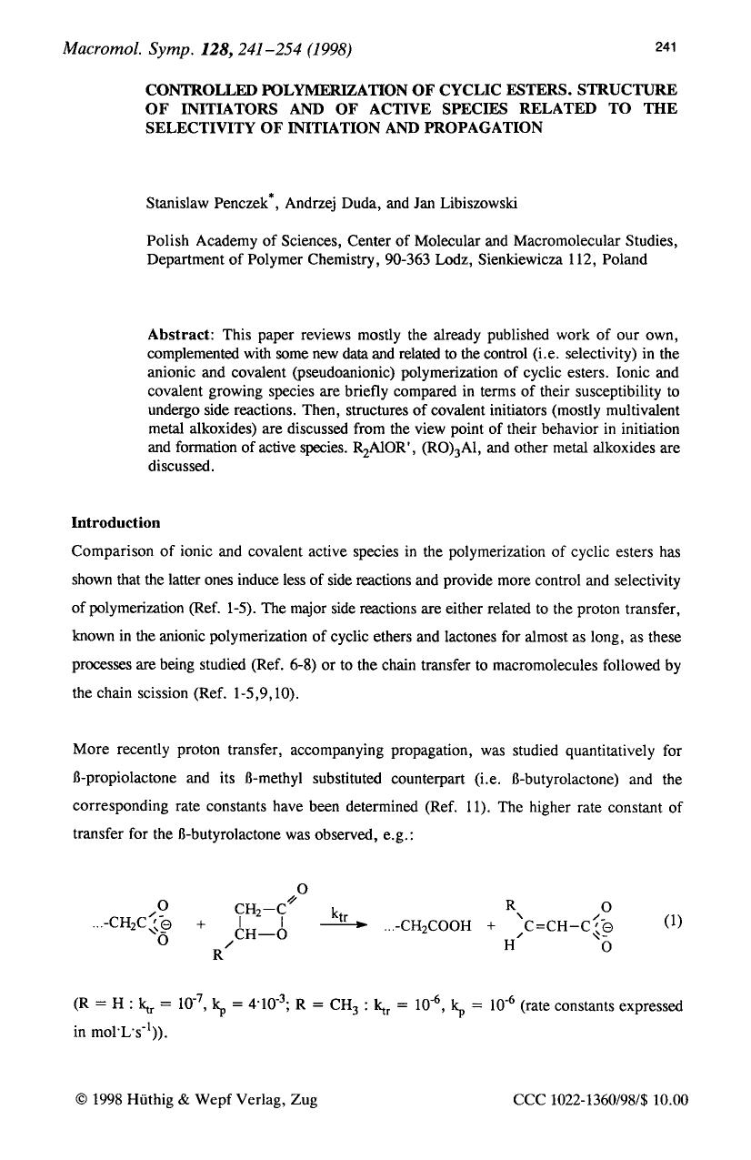 Controlled polymerization of cyclic esters. structure of initiators and of active species related to the selectivity of initiation and propagation by Unknown