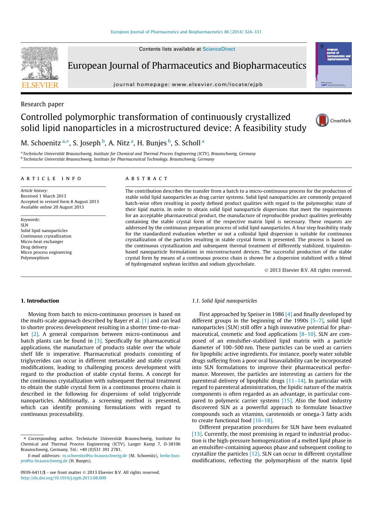 Controlled polymorphic transformation of continuously crystallized solid lipid nanoparticles in a microstructured device: A feasibility study by M. Schoenitz & S. Joseph & A. Nitz & H. Bunjes & S. Scholl