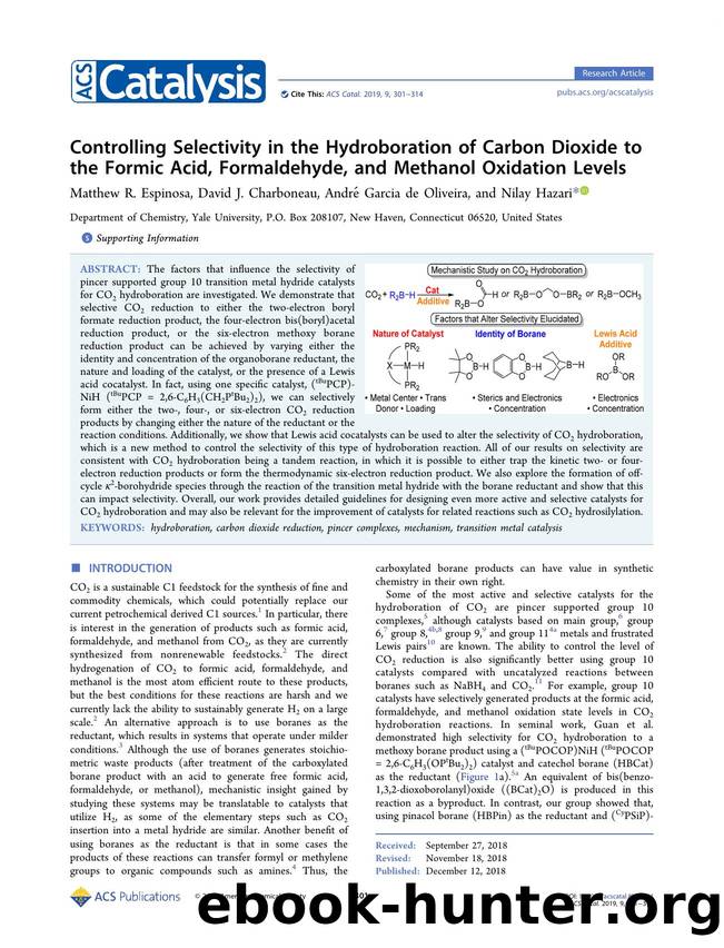 Controlling Selectivity in the Hydroboration of Carbon Dioxide to the Formic Acid, Formaldehyde, and Methanol Oxidation Levels by Matthew R. Espinosa David J. Charboneau André Garcia de Oliveira and Nilay Hazari