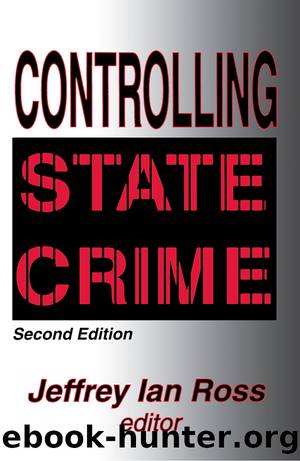 Controlling State Crime by Jeffrey Ian Ross