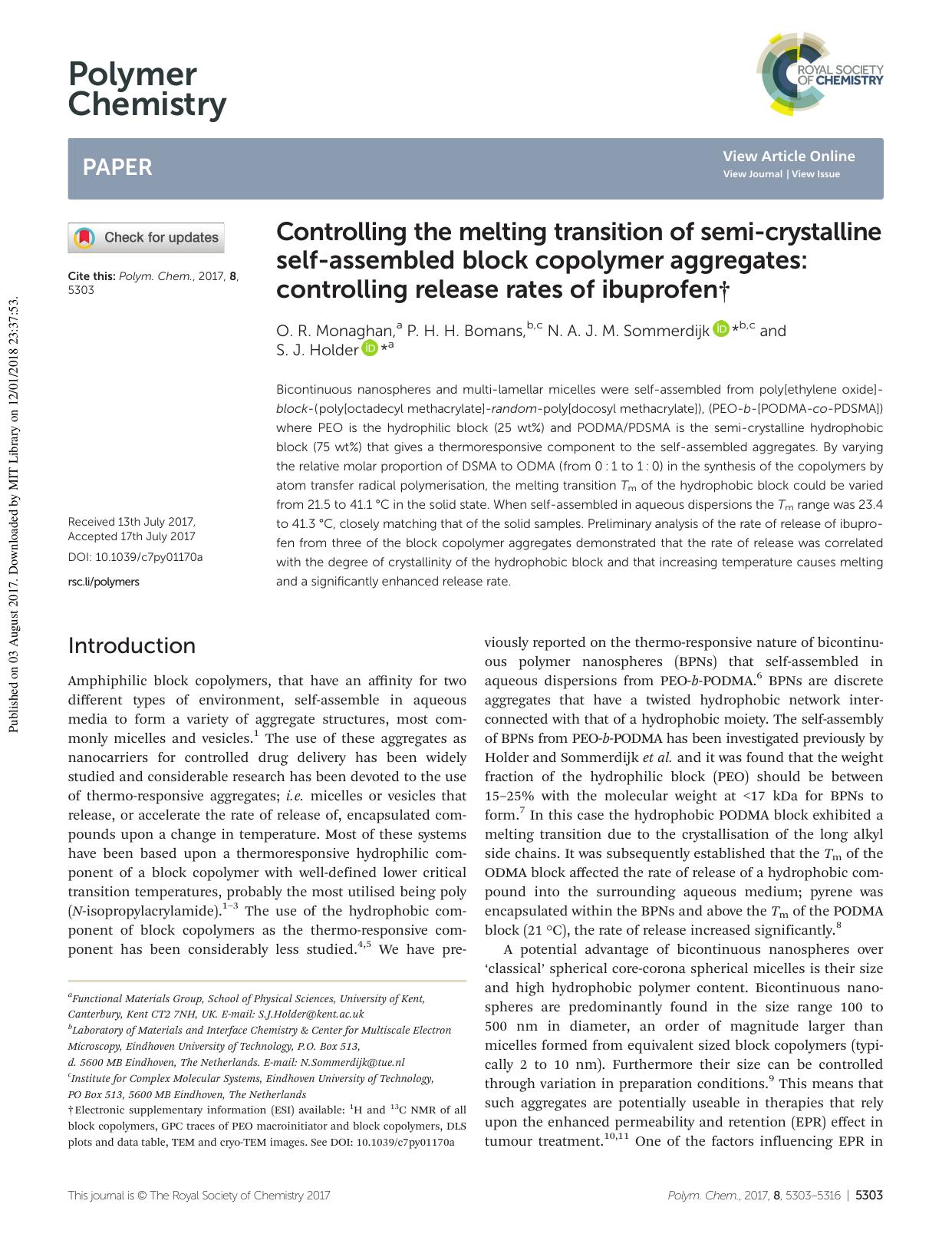 Controlling the melting transition of semi-crystalline self-assembled block copolymer aggregates: controlling release rates of ibuprofen by O. R. Monaghan P. H. H. Bomans N. A. J. M. Sommerdijk S. J. Holder