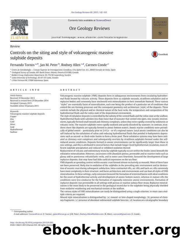 Controls on the siting and style of volcanogenic massive sulphide deposits by Fernando Tornos & Jan M. Peter & Rodney Allen & Carmen Conde