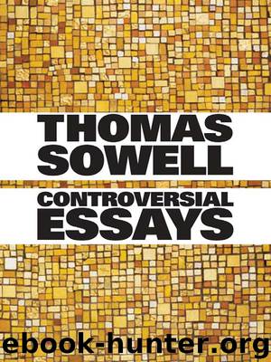 Controversial Essays by Thomas Sowell