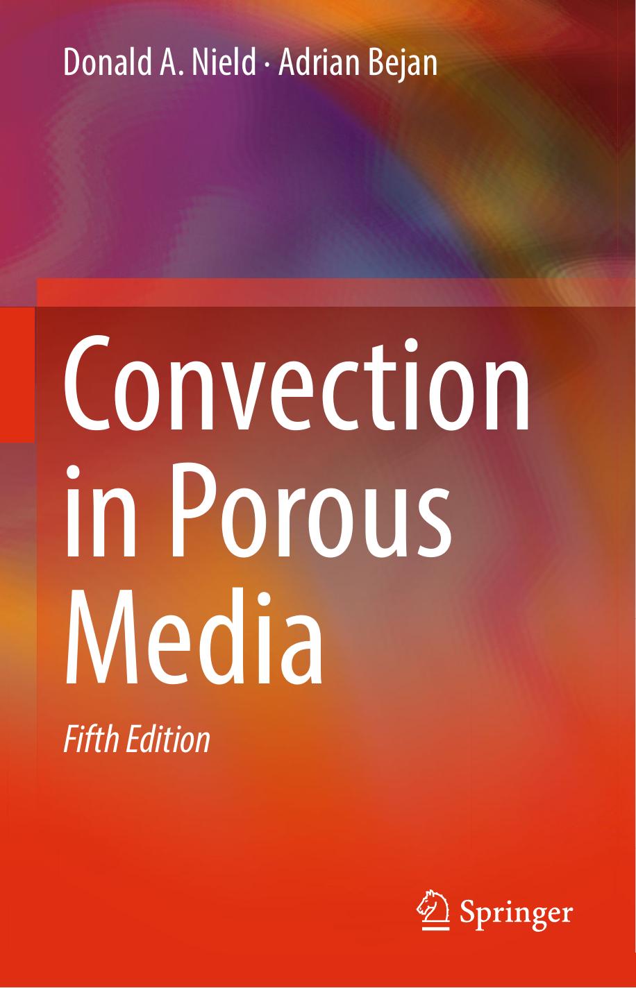 Convection in Porous Media by Donald A. Nield Adrian Bejan (auth.)