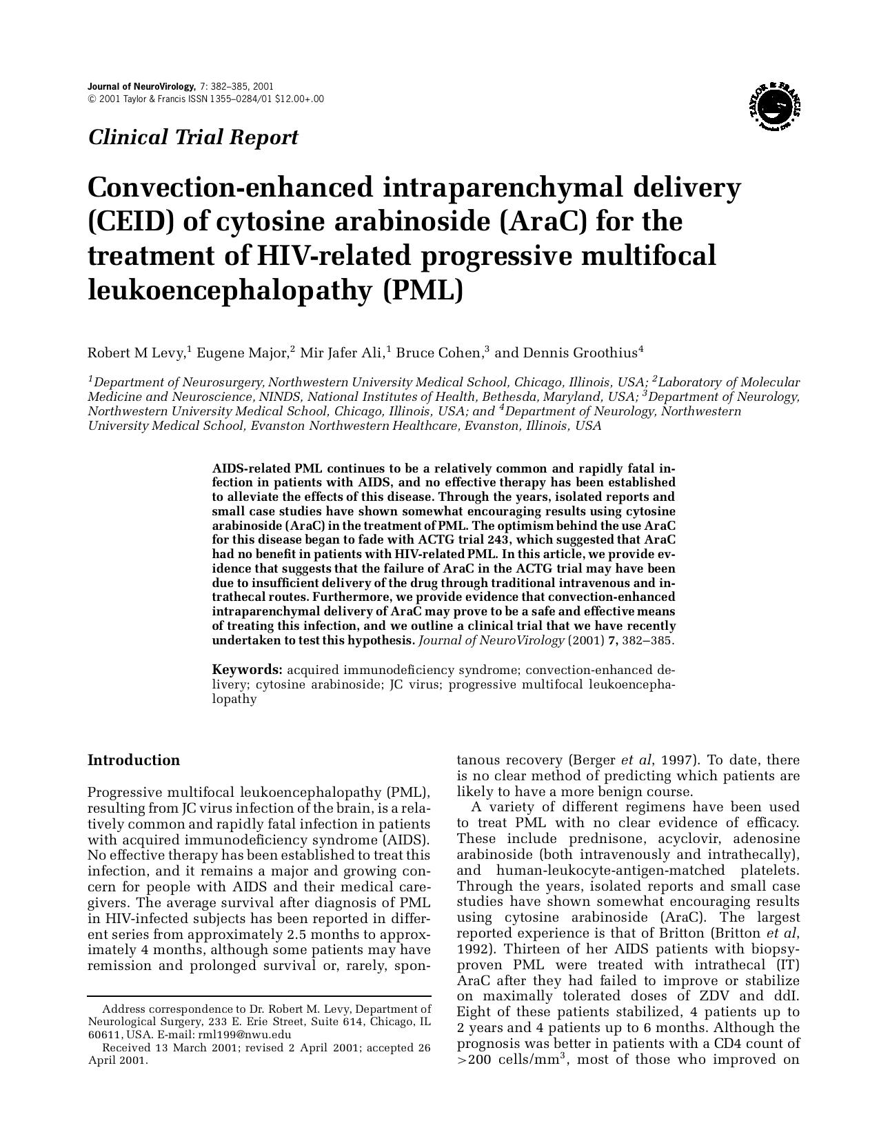 Convection-enhanced intraparenchymal delivery (CEID) of cytosine arabinoside (AraC) for the treatment of HIV-related progressive multifocal leukoencephalopathy (PML) by Unknown