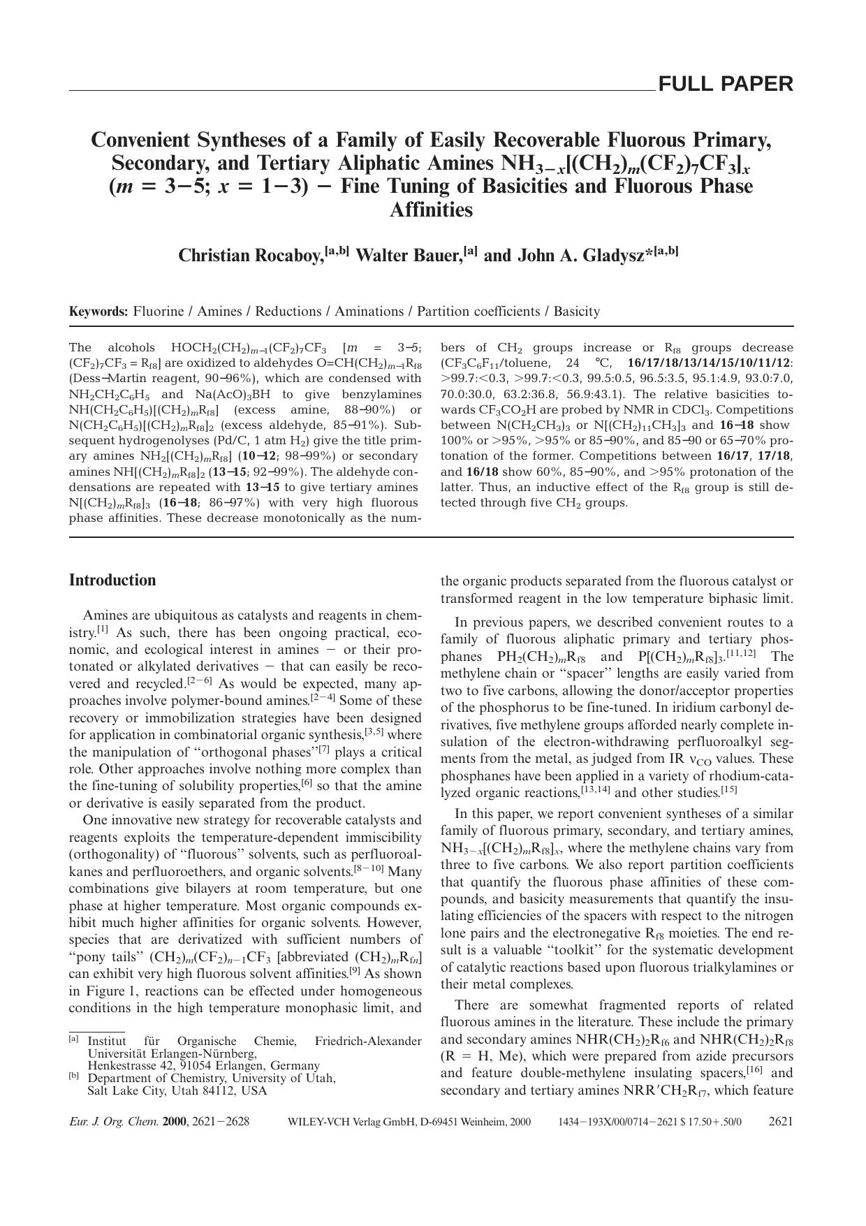 Convenient Syntheses of a Family of Easily Recoverable Fluorous Primary, Secondary, and Tertiary Aliphatic Amines NH3-x[(CH2)m(CF2)7CF3]x(m = 3-5; x = 1-3) - Fine Tuning of Basicit by Unknown