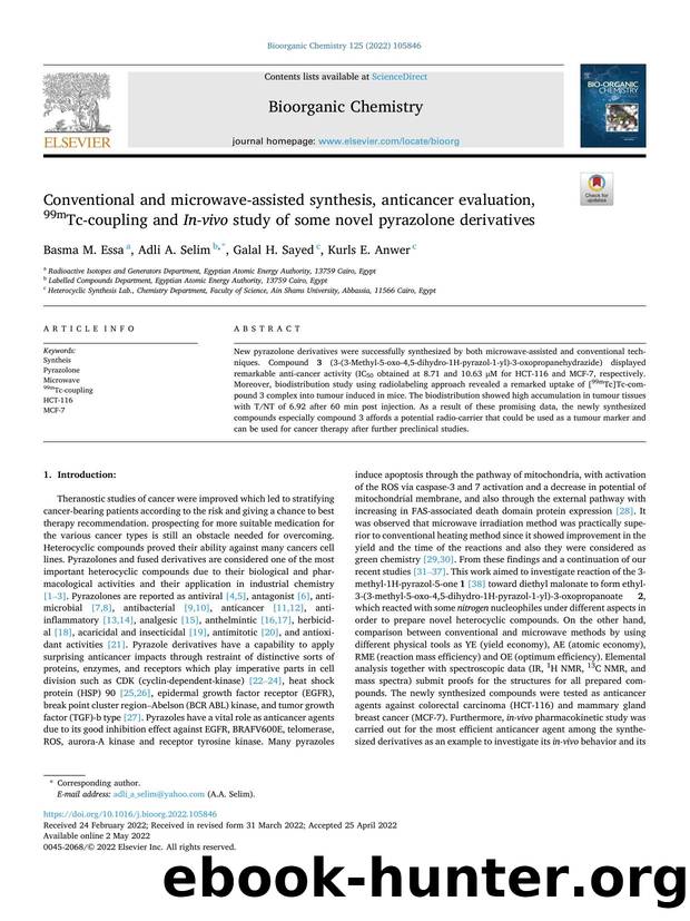 Conventional and microwave-assisted synthesis, anticancer evaluation, 99mTc-coupling and In-vivo study of some novel pyrazolone derivatives by Basma M. Essa & Adli A. Selim & Galal H. Sayed & Kurls E. Anwer