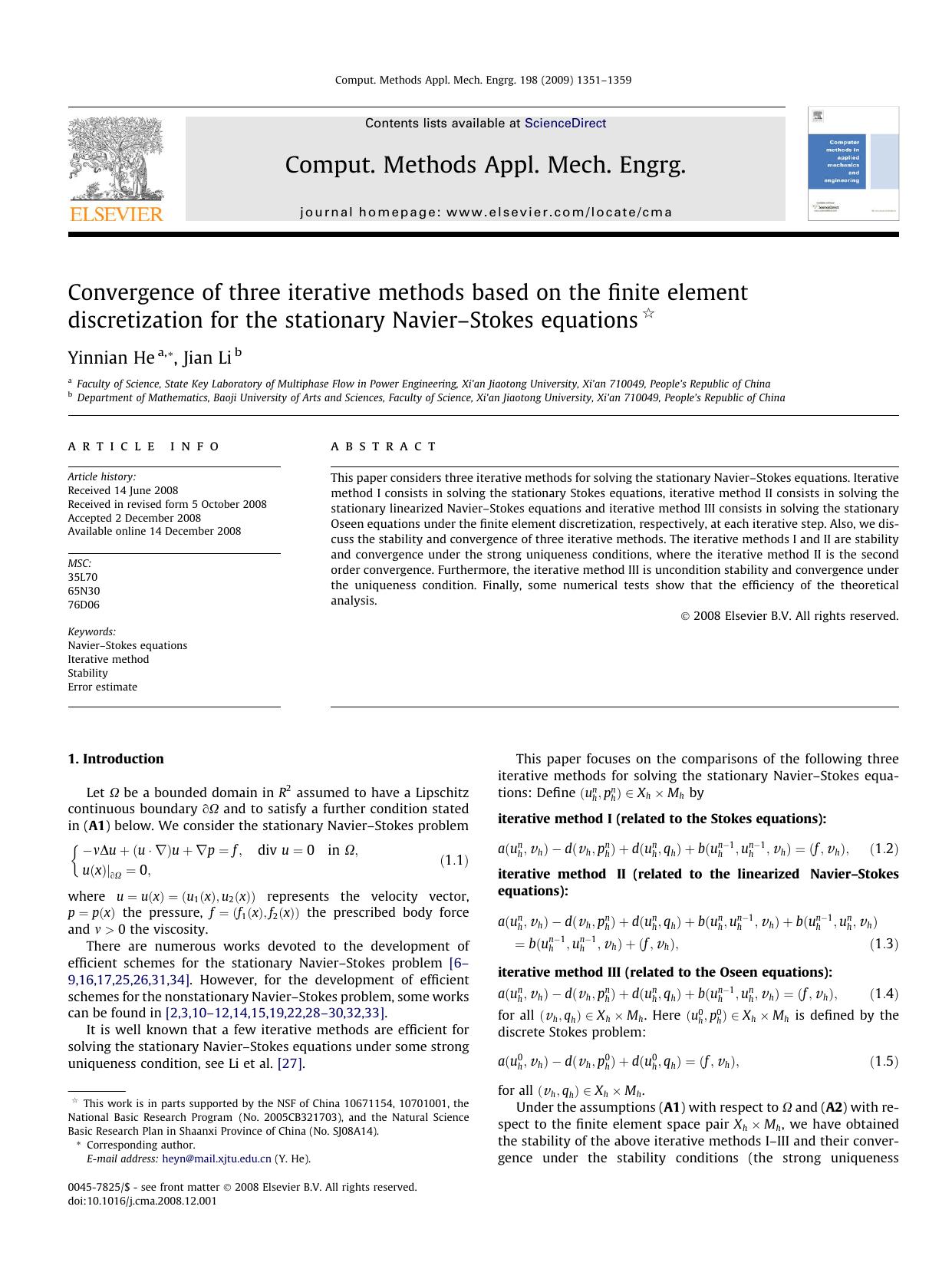 Convergence of three iterative methods based on the finite element discretization for the stationary NavierâStokes equations by Yinnian He; Jian Li