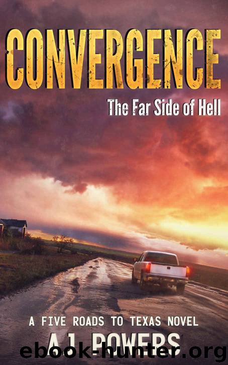 Convergence: The Far Side of Hell (A Five Roads to Texas Novel Book 4) by AJ Powers & Phalanx Press
