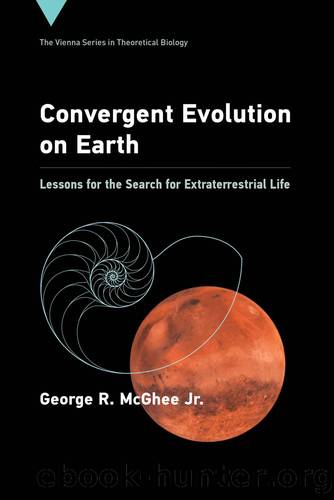 Convergent Evolution on Earth by George R McGhee Jr.;