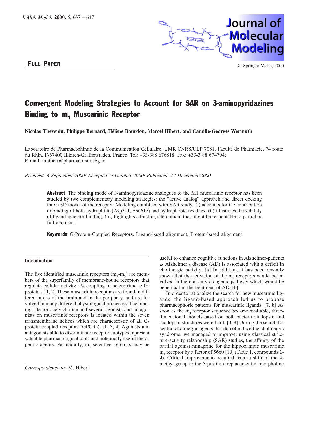 Convergent Modeling Strategies to Account for SAR on 3-aminopyridazines Binding to m 1 Muscarinic Receptor by Nicolas Thevenin Philippe Bernard Hélène Bourdon Marcel Hibert Camille-Georges Wermuth