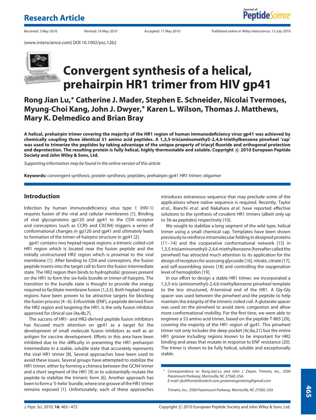 Convergent synthesis of a helical, prehairpin HR1 trimer from HIV gp41 by Unknown