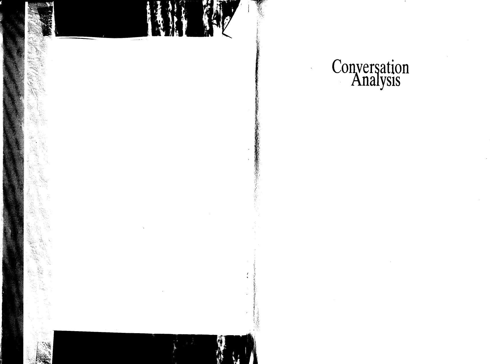 Conversation Analysis: Principles, Practices and Applications by Ian Hutchby Robin Wooffitt