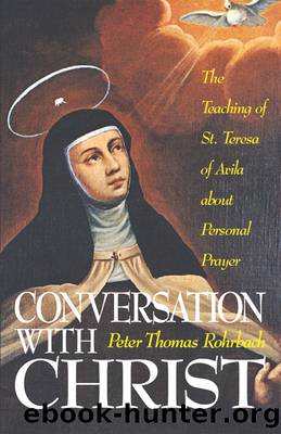 Conversation with Christ by Peter Thomas Rorhbach