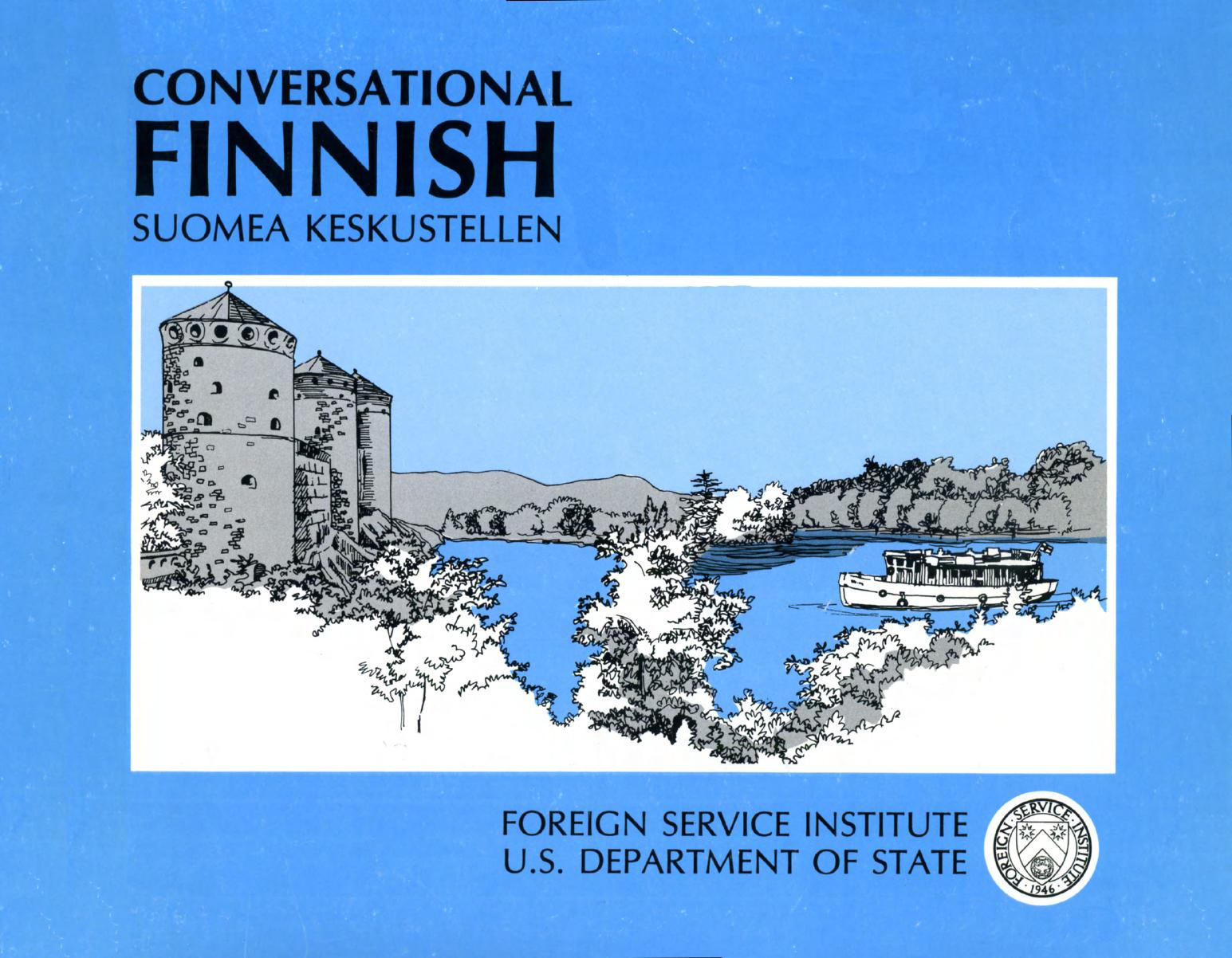 Conversational Finnish SUOMEA KESKUSTELLEN by Rytkönen-Bell and H. David Argoff