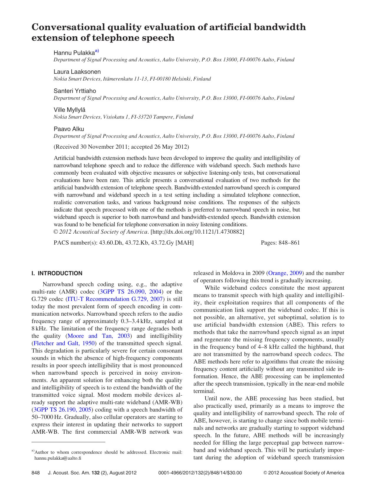 Conversational quality evaluation of artificial bandwidth extension of telephone speech by Hannu Pulakkaa) Laura Laaksonen Santeri Yrttiaho Ville Myllyla¨ and Paavo Alku
