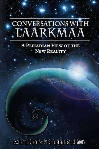 Conversations With Laarkmaa by Orleane Pia & Smith Cullen Baird