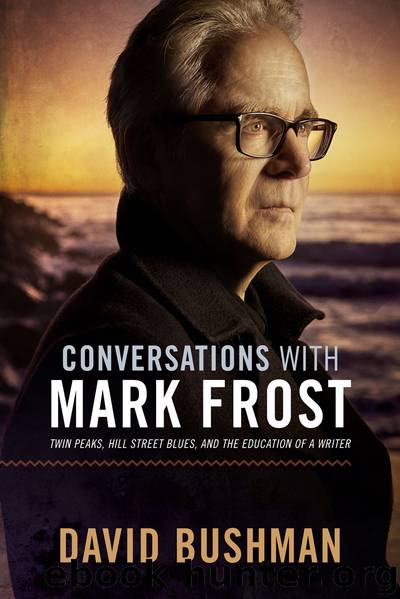 Conversations With Mark Frost by Bushman David;Frost Mark;
