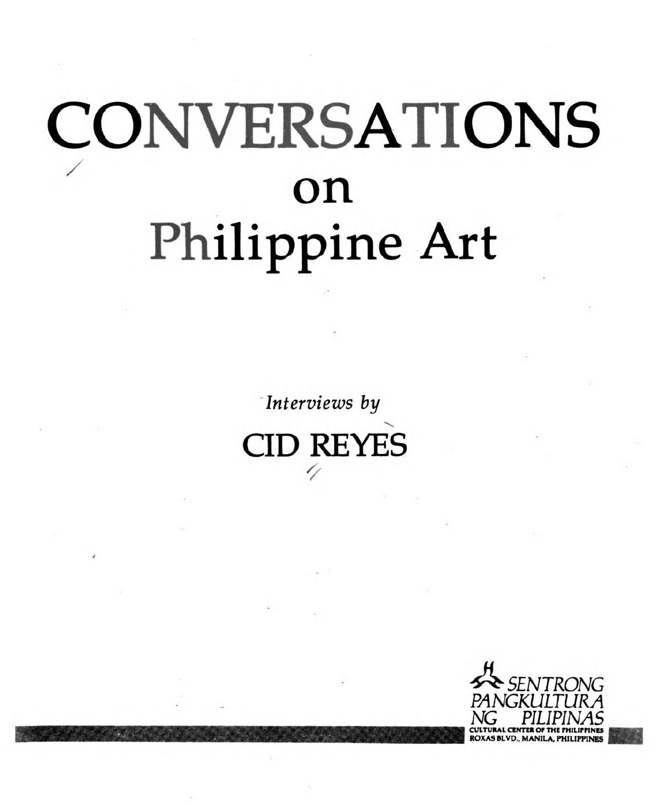 Conversations on Philippine art : Interviews by Cid Reyes