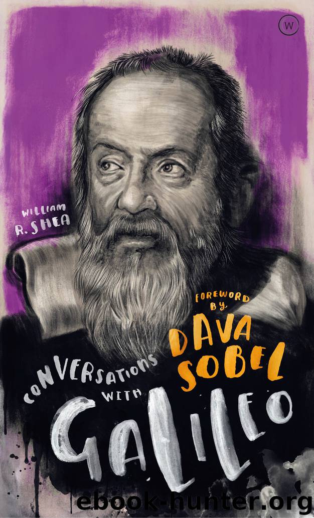 Conversations with Galileo by William Shea