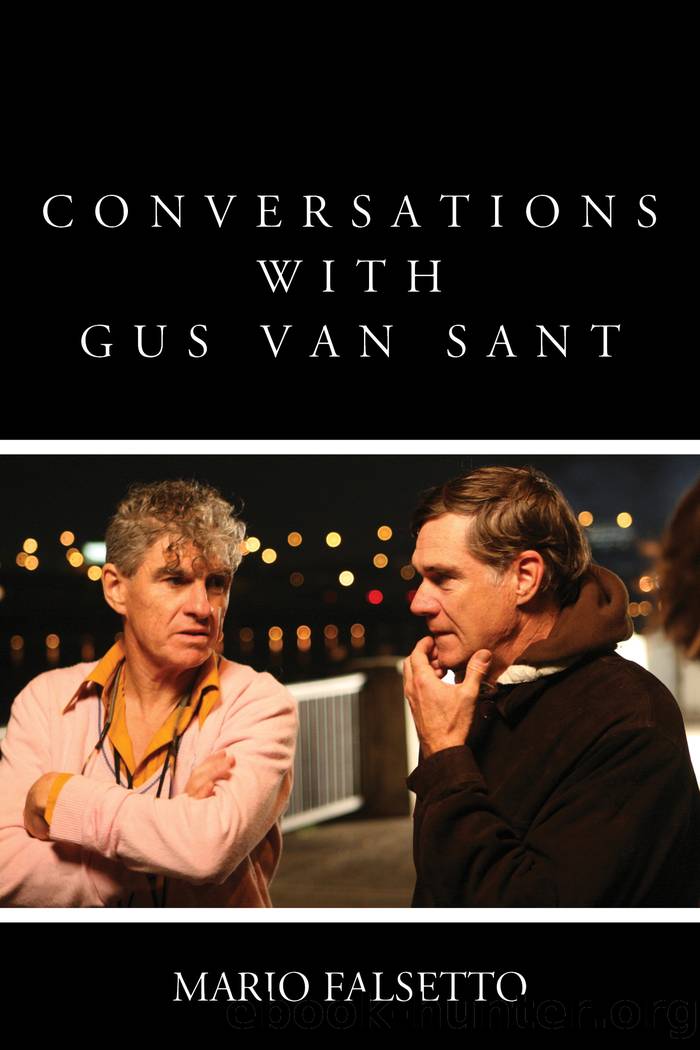 Conversations with Gus Van Sant by Falsetto Mario;