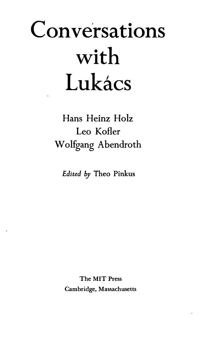 Conversations with Lukacs by Georg Lukacs Theo Pinkus
