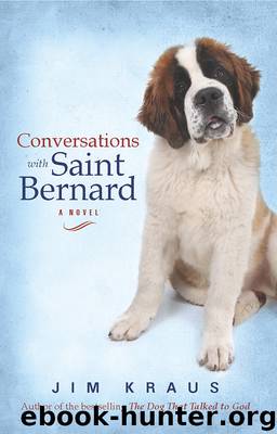Conversations with Saint Bernard by Jim Kraus