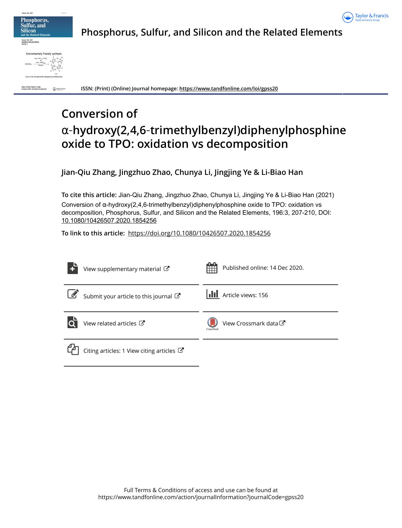 Conversion of Î±âhydroxy(2,4,6âtrimethylbenzyl)diphenylphosphine oxide to TPO: oxidation vs decomposition by Zhang Jian-Qiu & Zhao Jingzhuo & Li Chunya & Ye Jingjing & Han Li-Biao