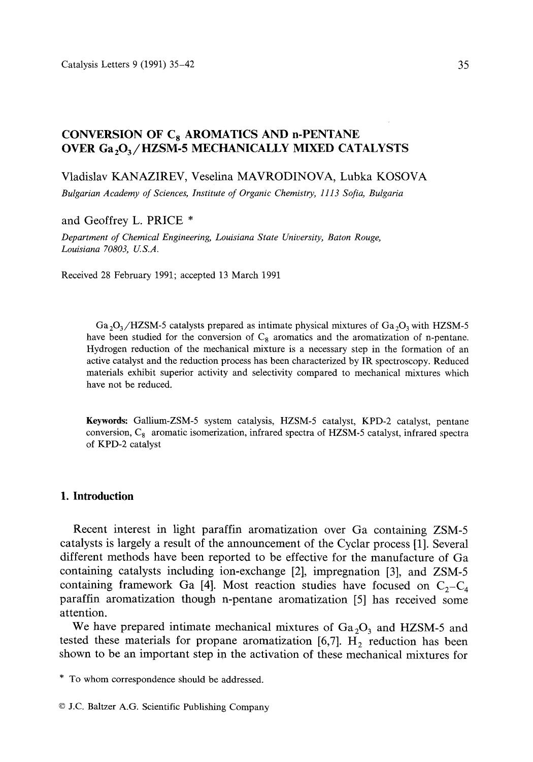 Conversion of C <Subscript>8 <Subscript> aromatics and n-pentane over Ga <Subscript>2 <Subscript>O <Subscript>3 <Subscript>HZSM-5 mechanically mixed catalysts by Unknown