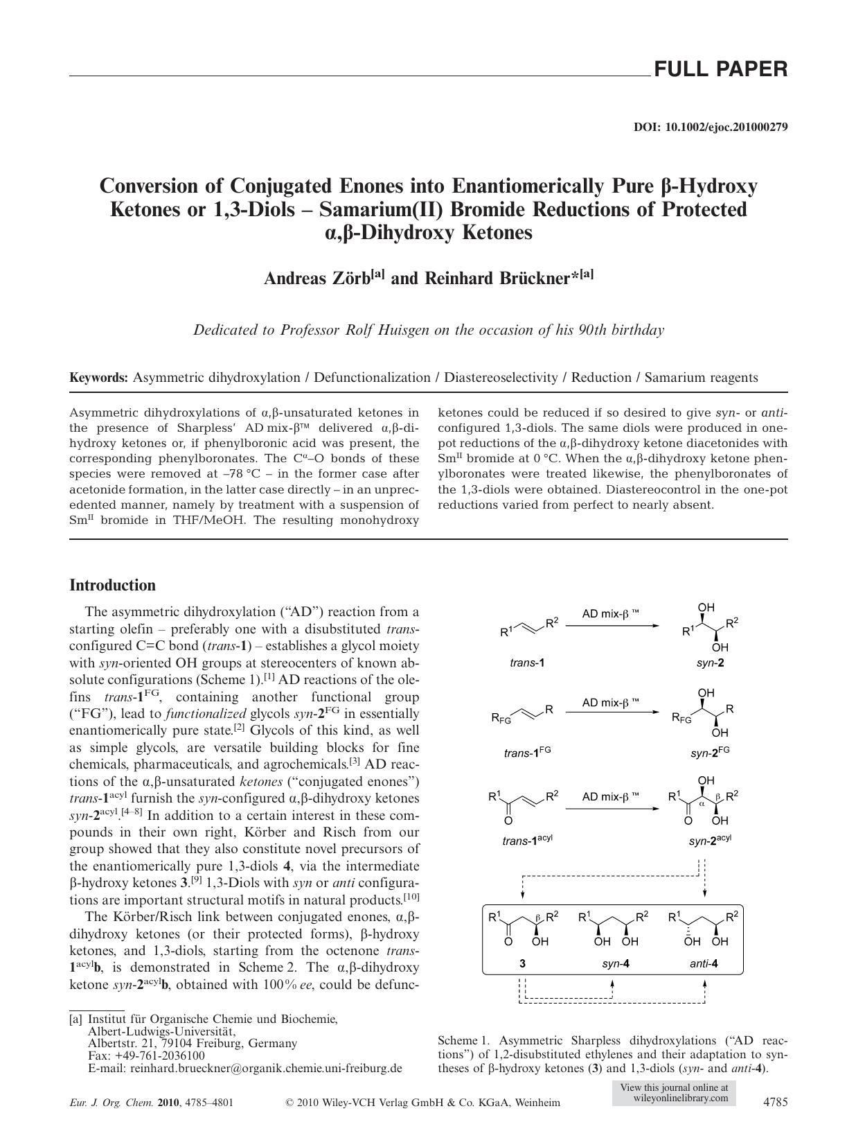 Conversion of Conjugated Enones into Enantiomerically Pure Hydroxy Ketones or 1,3Diols Samarium(II) Bromide Reductions of Protected ,Dihydroxy Ketones by Unknown
