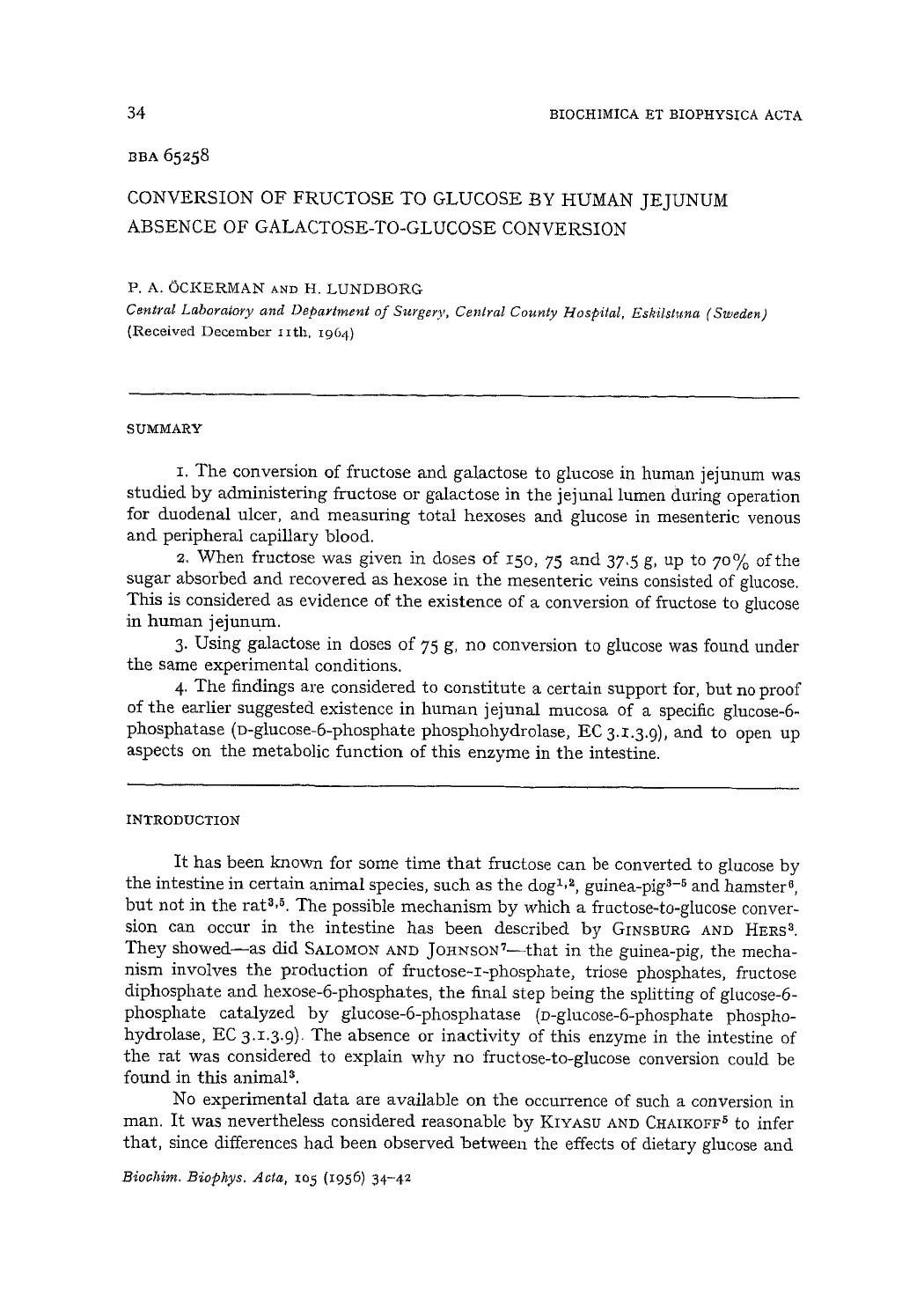 Conversion of fructose to glucose by human jejunum absence of galactose-to-glucose conversion by P.A. Öckerman; H. Lundborg