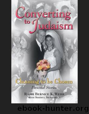 Converting to Judaism by Bernice K. Weiss