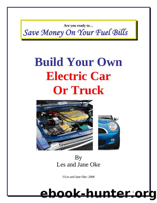 Converting to an Electric Vehicle by Les