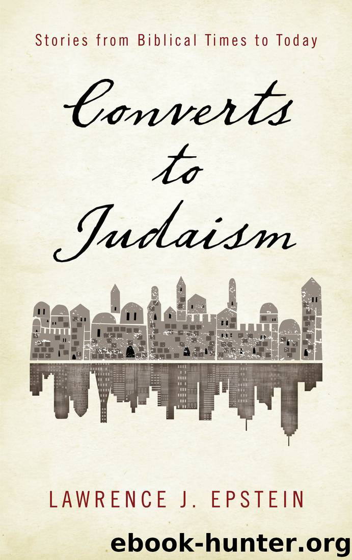 Converts to Judaism by Lawrence J. Epstein