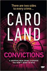 Convictions by Caro Land