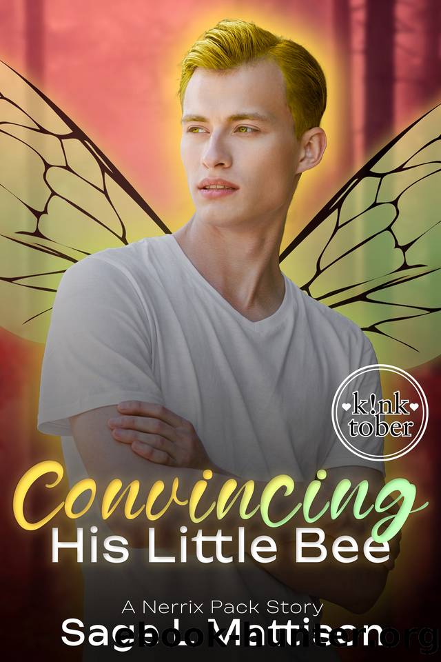 Convincing His Little Bee: A Nerrix Pack Story by Sage L Mattison