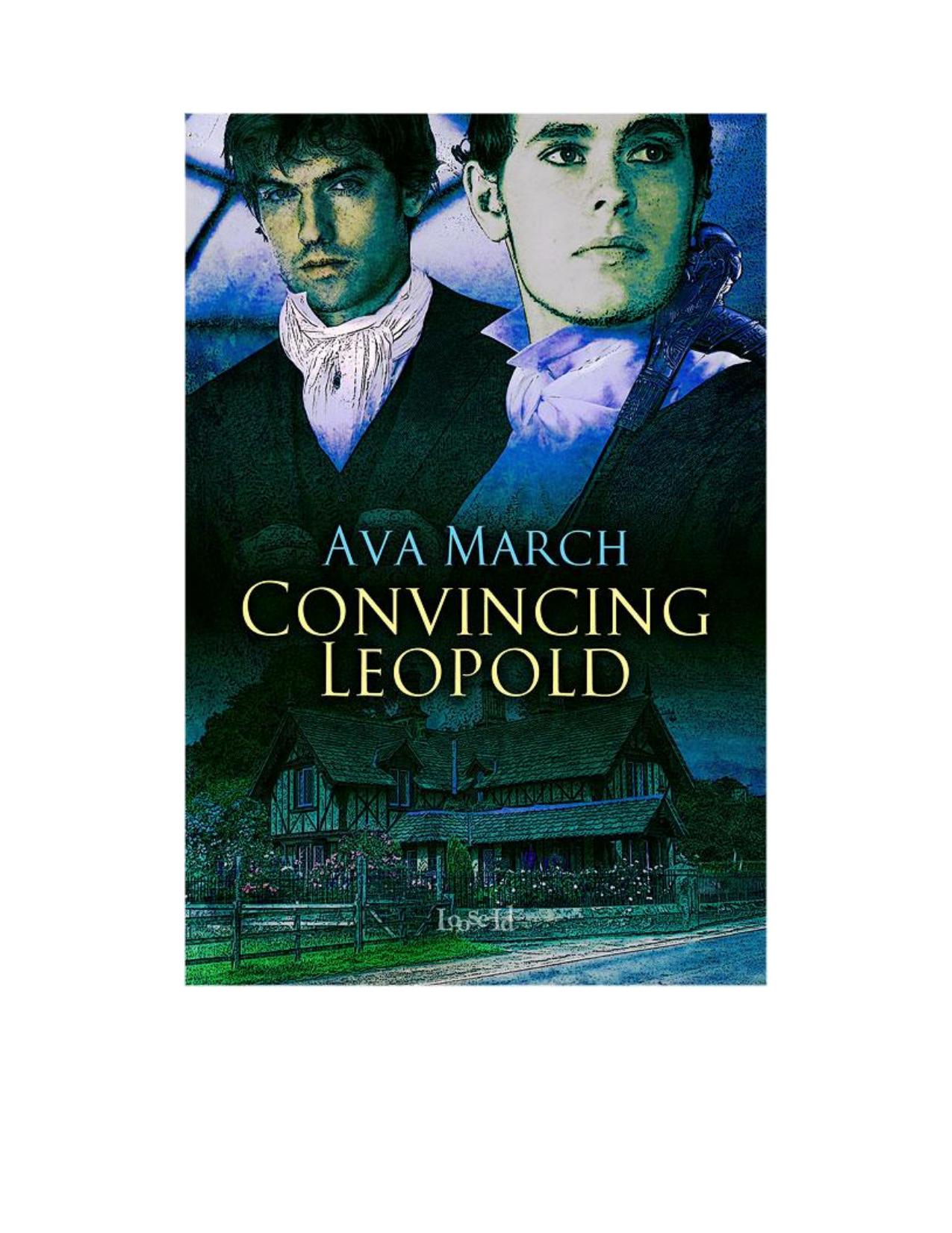 Convincing Leopold by Ava March