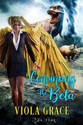 Convincing the Beta by Viola Grace
