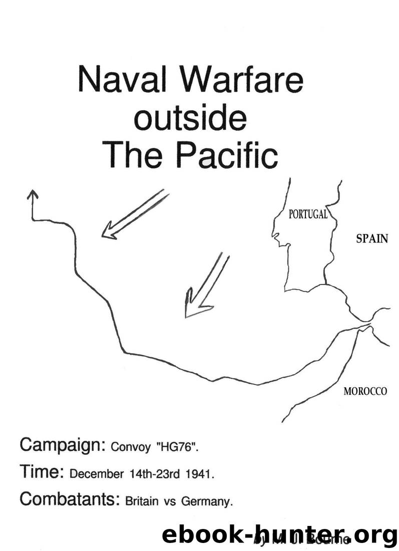 Convoy HG-76- the Escorts Strike Back by Martin Bourne