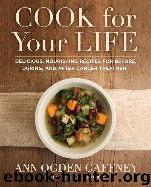 Cook For Your Life by Gaffney Ann Ogden