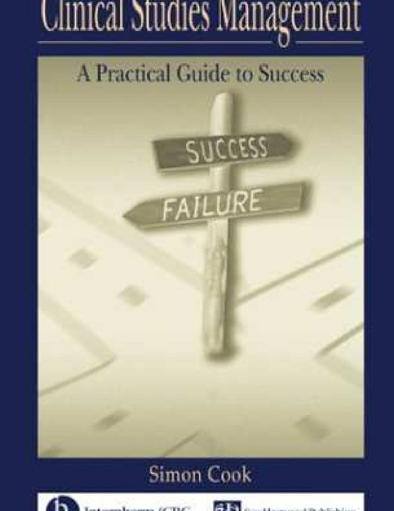 Cook S. by Clinical Studies Management- A Practical Guide to Success (2004)(128s)