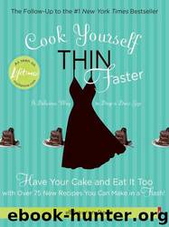 Cook Yourself Thin Faster: Have Your Cake and Eat It Too With Over 75 New Recipes You Can Make in a Flash! by Lauren Deen; Lifetime Television