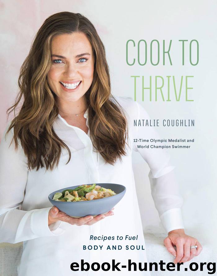 Cook to Thrive by Natalie Coughlin